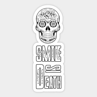 Skull Drawing with the text, Smile is Death Sticker